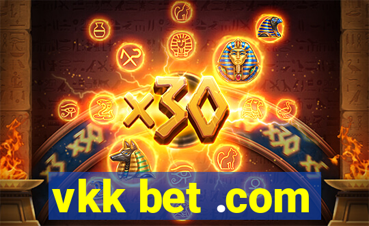 vkk bet .com