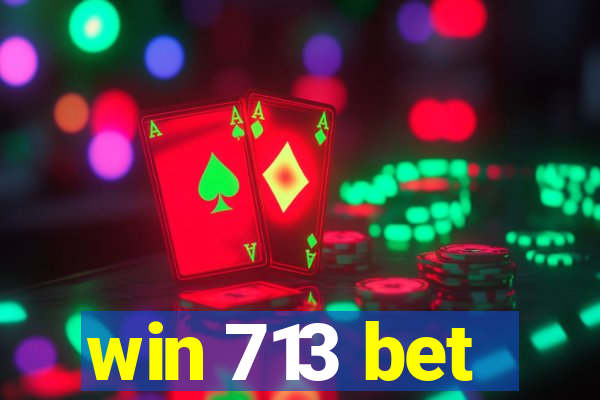 win 713 bet