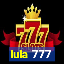 lula 777