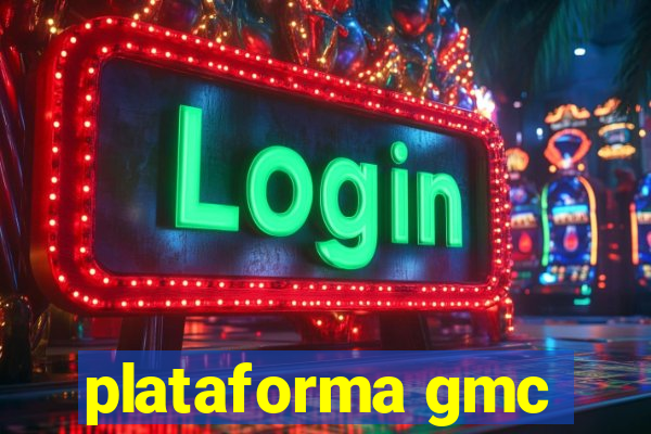 plataforma gmc