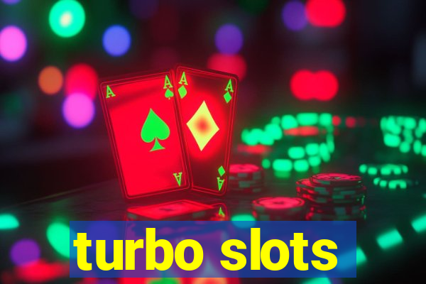 turbo slots