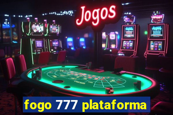 fogo 777 plataforma