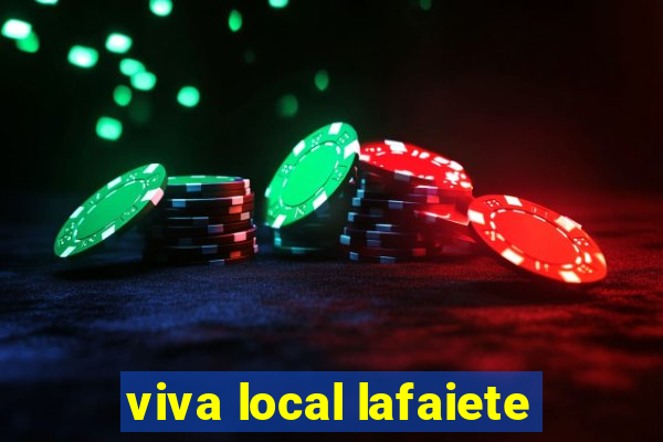 viva local lafaiete