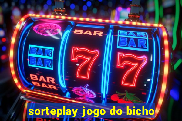 sorteplay jogo do bicho