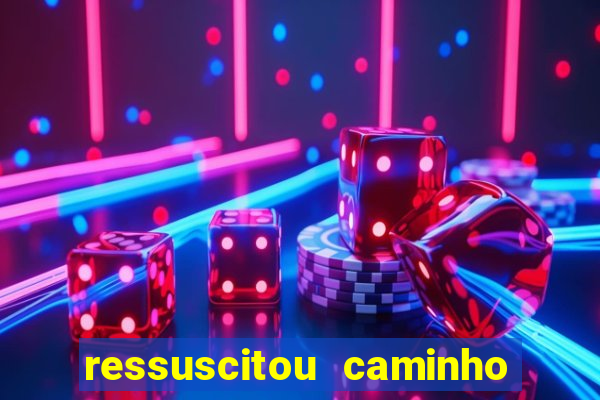 ressuscitou caminho neocatecumenal pdf