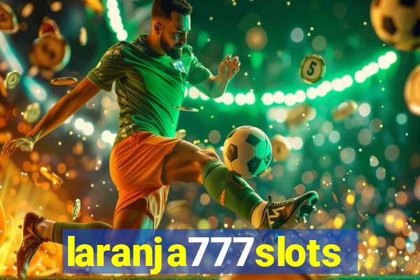 laranja777slots.com