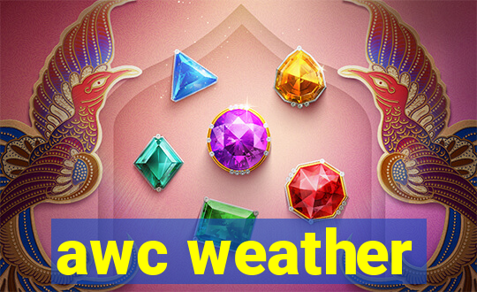 awc weather