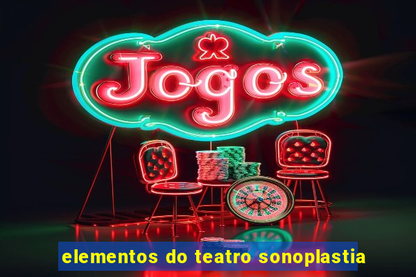 elementos do teatro sonoplastia