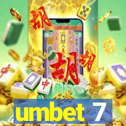 umbet 7