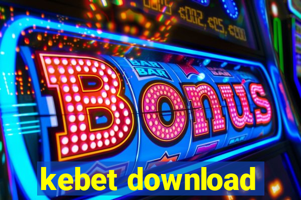 kebet download