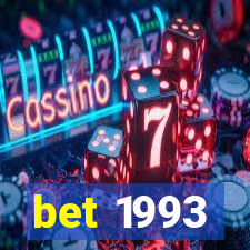 bet 1993