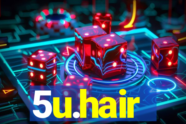 5u.hair