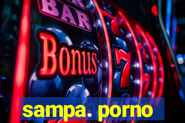 sampa. porno