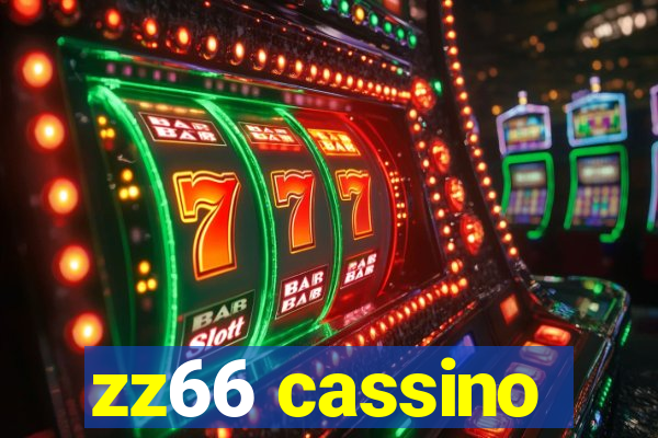 zz66 cassino