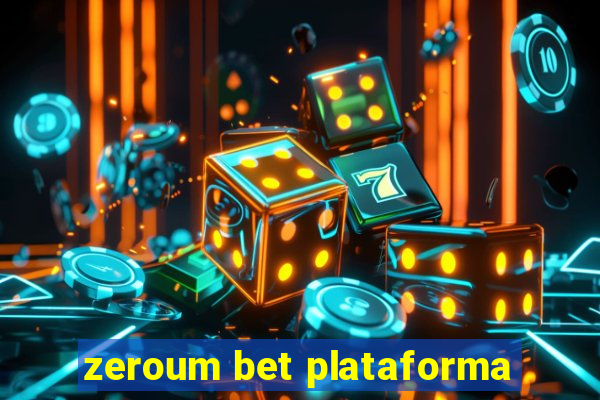 zeroum bet plataforma