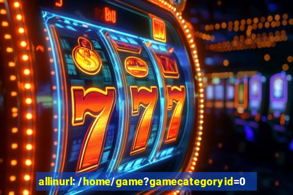 allinurl: /home/game?gamecategoryid=0