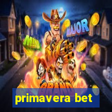 primavera bet