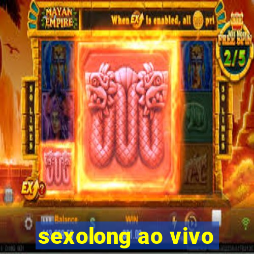 sexolong ao vivo