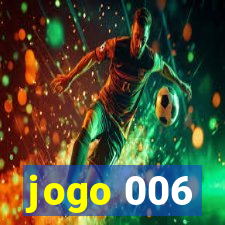 jogo 006