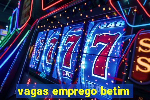 vagas emprego betim