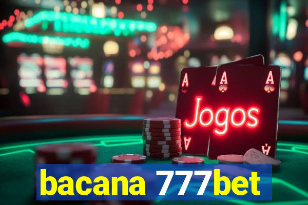 bacana 777bet