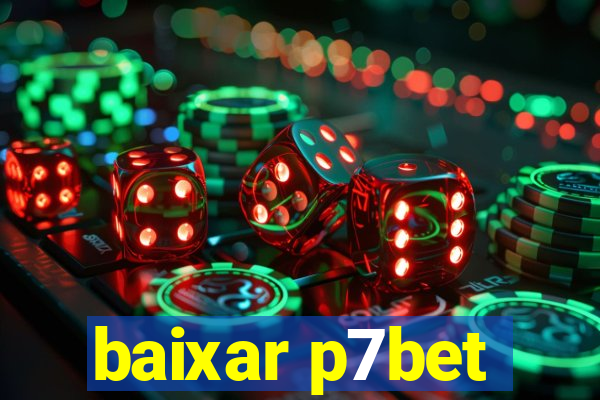 baixar p7bet