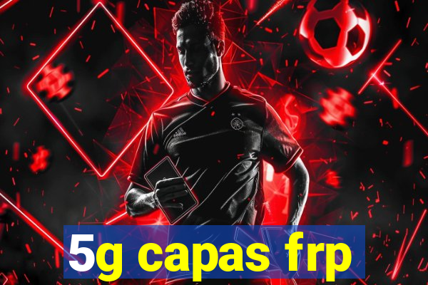 5g capas frp