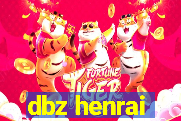 dbz henrai