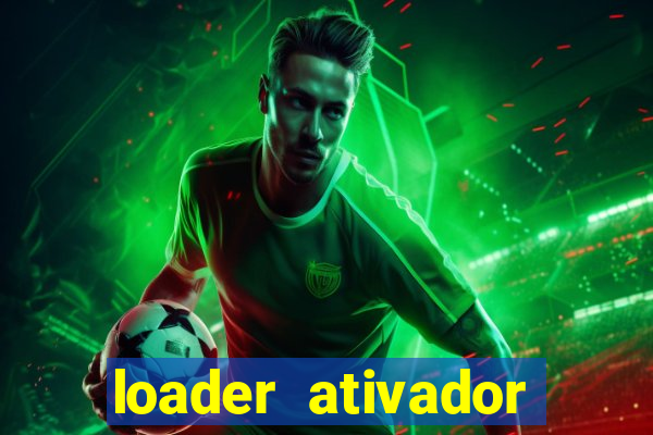 loader ativador windows 7