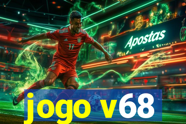 jogo v68