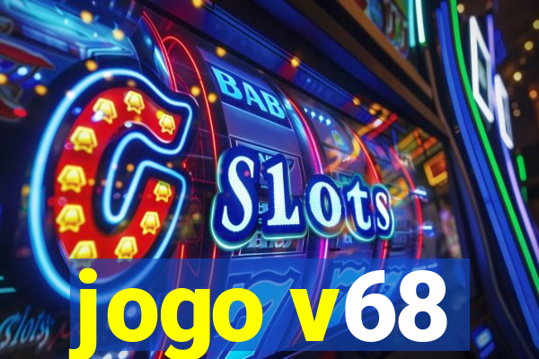 jogo v68