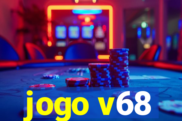 jogo v68