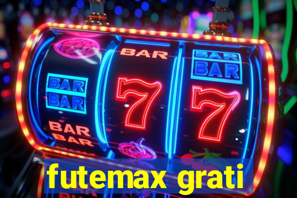 futemax grati