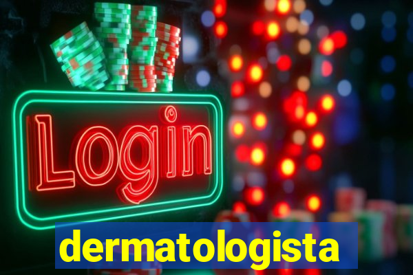 dermatologista quanto ganha