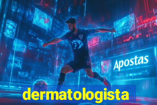 dermatologista quanto ganha