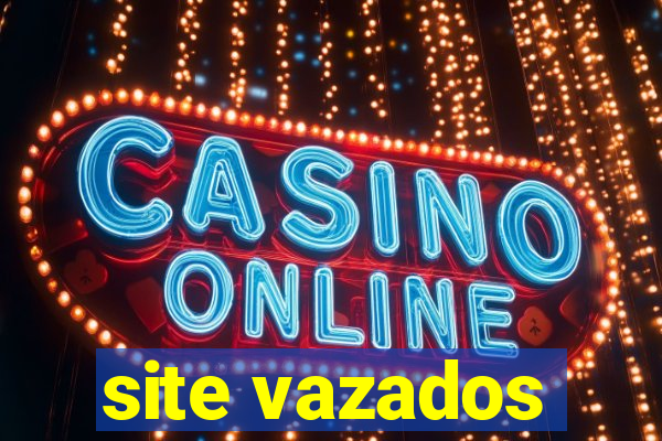 site vazados