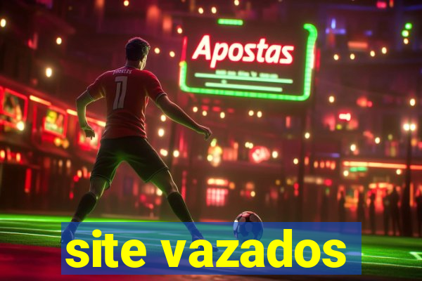 site vazados