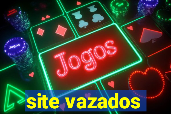 site vazados