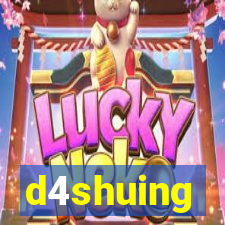 d4shuing