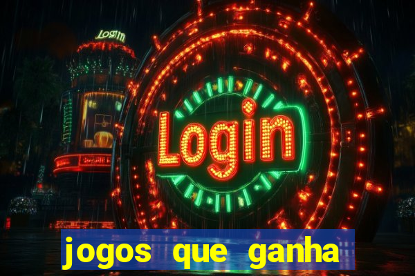 jogos que ganha dinheiro sem pagar nada