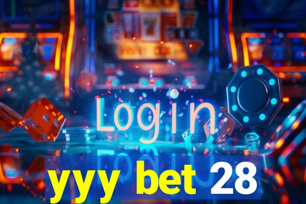 yyy bet 28