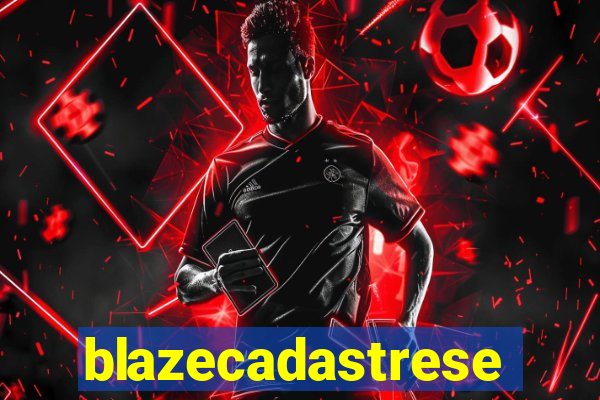 blazecadastrese