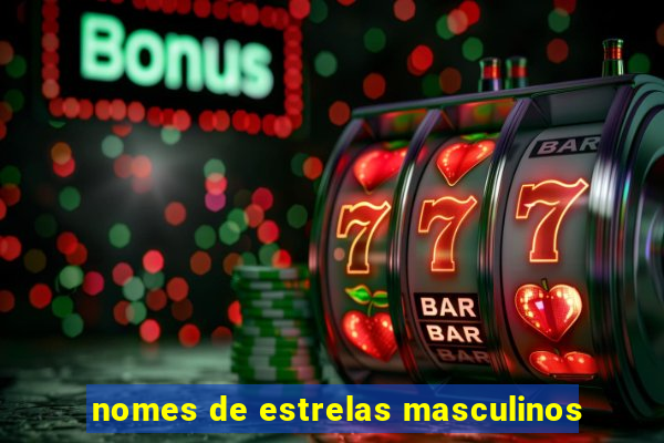 nomes de estrelas masculinos