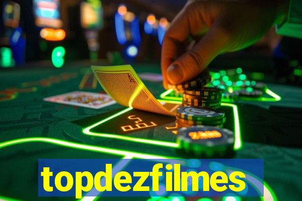 topdezfilmes