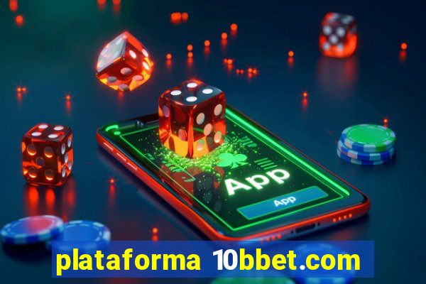 plataforma 10bbet.com