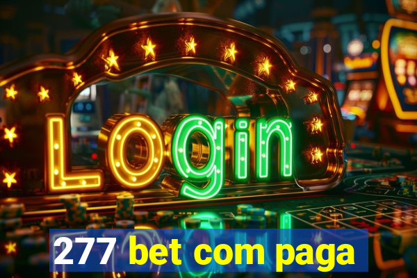 277 bet com paga