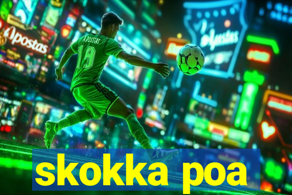 skokka poa