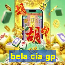 bela cia gp