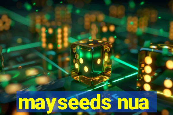 mayseeds nua