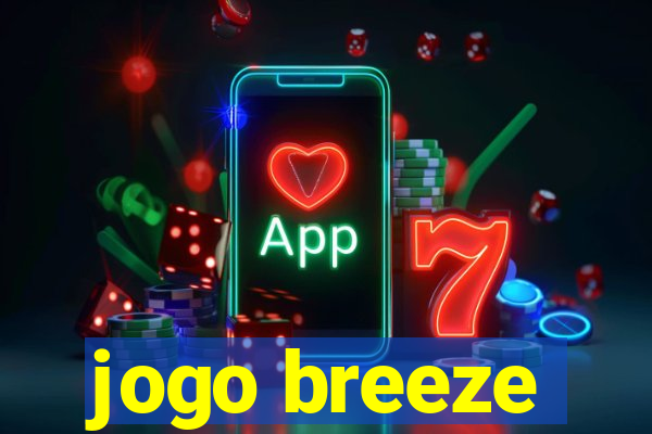 jogo breeze